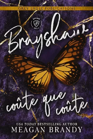 Meagan Brandy - L'Empire de Brayshaw, Tome 4 : Brayshaw coûte que coûte